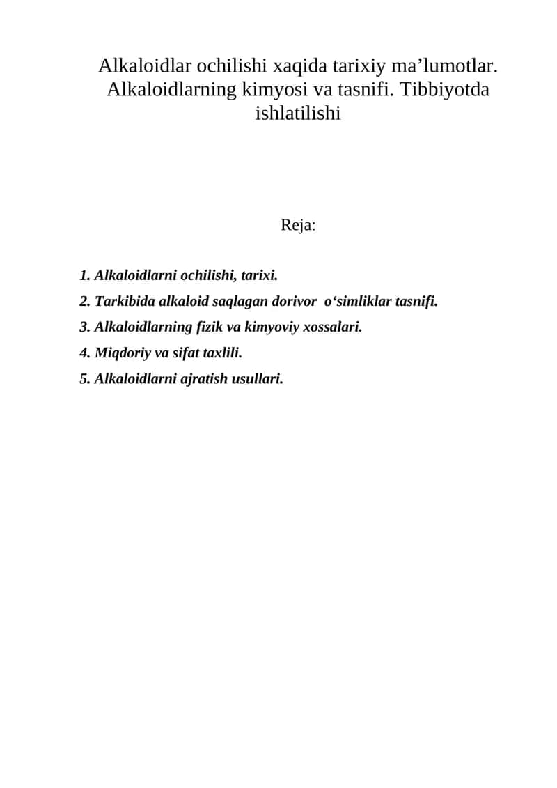 Alkaloidlar ochilishi xaqida tarixiy ma’lumotlar