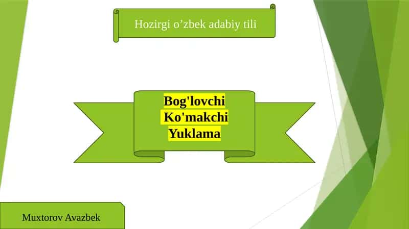 Bog'lovchi  Ko'makchi Yuklama