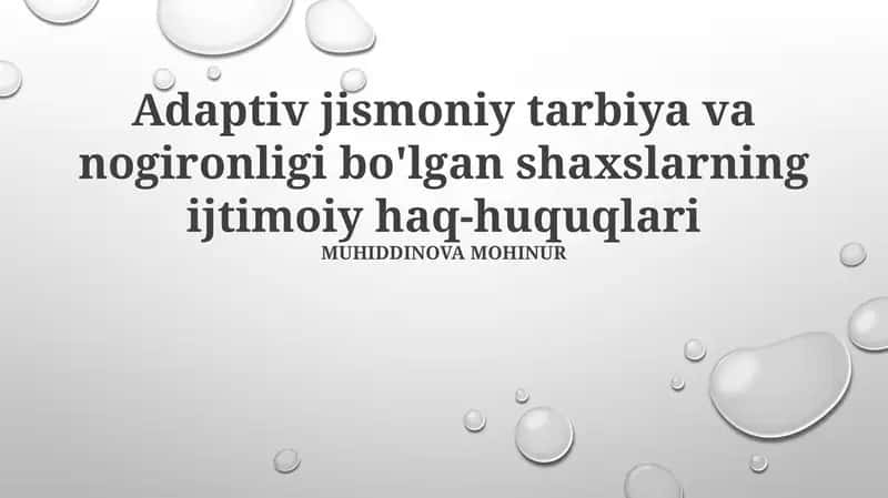 Adaptiv jismoniy tarbiya va nogironligi bo'lgan shaxslarning ijtimoiy haq-huquqlari