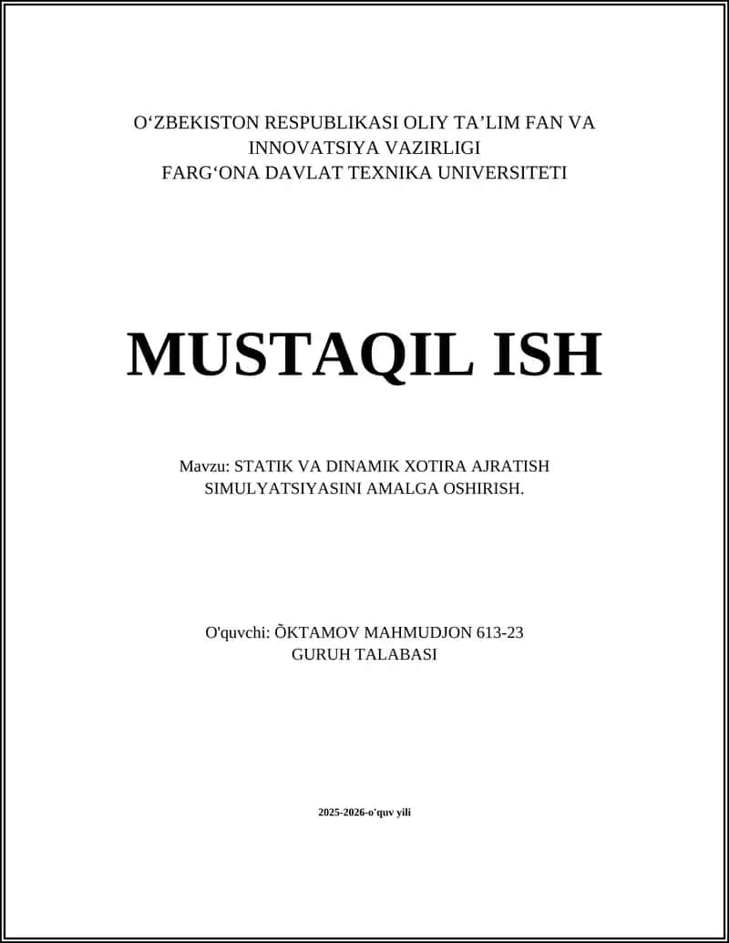 STATIK VA DINAMIK XOTIRA AJRATISH SIMULYATSIYASINI AMALGA OSHIRISH