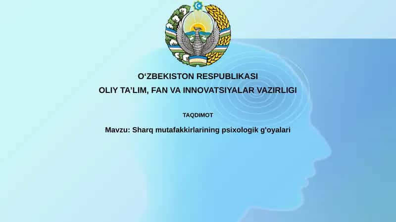 Sharqmutafakkirlariningpsixologikg'oyalari