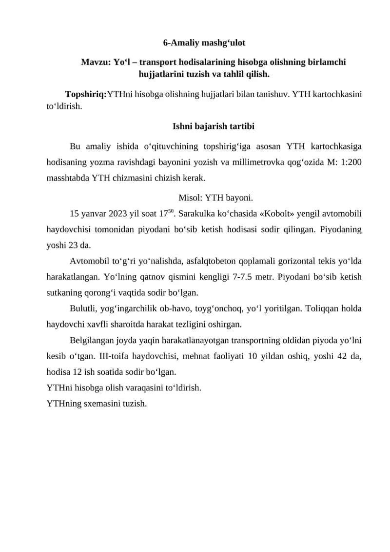 Yo‘l – transport hodisalarining hisobga olishning birlamchi hujjatlarini tuzish va tahlil qilish
