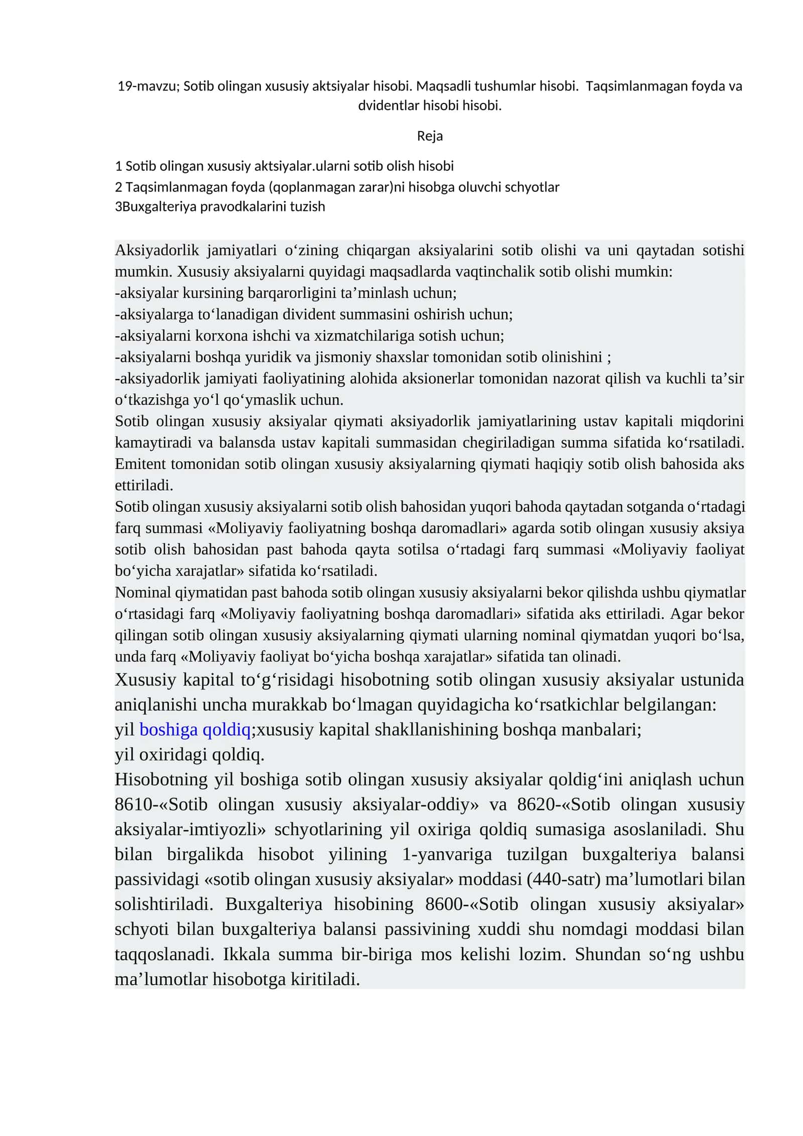 19-mavzu; Sotib olingan xususiy aktsiyalar hisobi. Maqsadli tushumlar hisobi. Taqsimlanmagan foyda va dvidentlar hisobi hisobi