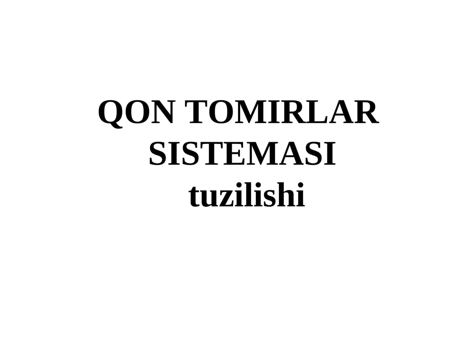 QON TOMIRLAR SISTEMASI