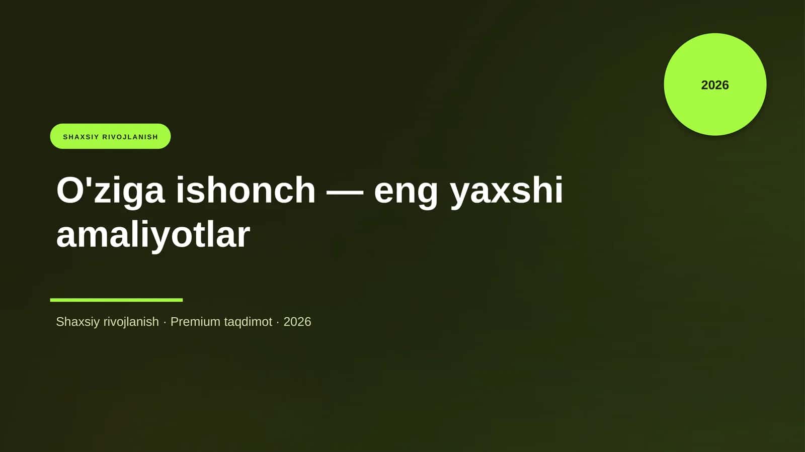 O'ziga ishonch — eng yaxshi amaliyotlar