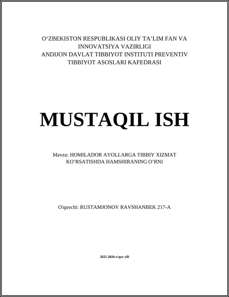 HOMILADOR AYOLLARGA TIBBIY XIZMAT KO’RSATISHDA HAMSHIRANING O’RNI