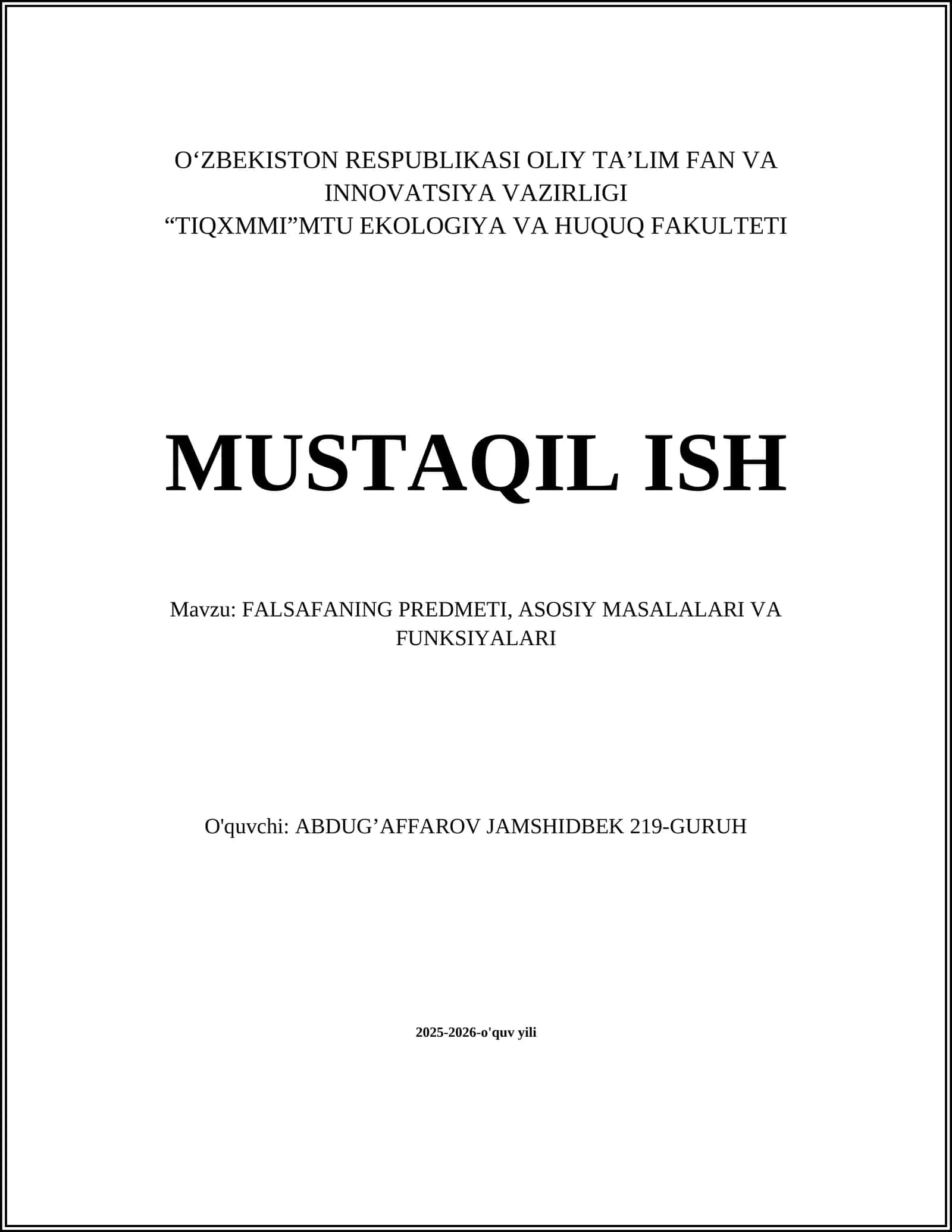 FALSAFANING PREDMETI, ASOSIY MASALALARI VA FUNKSIYALARI