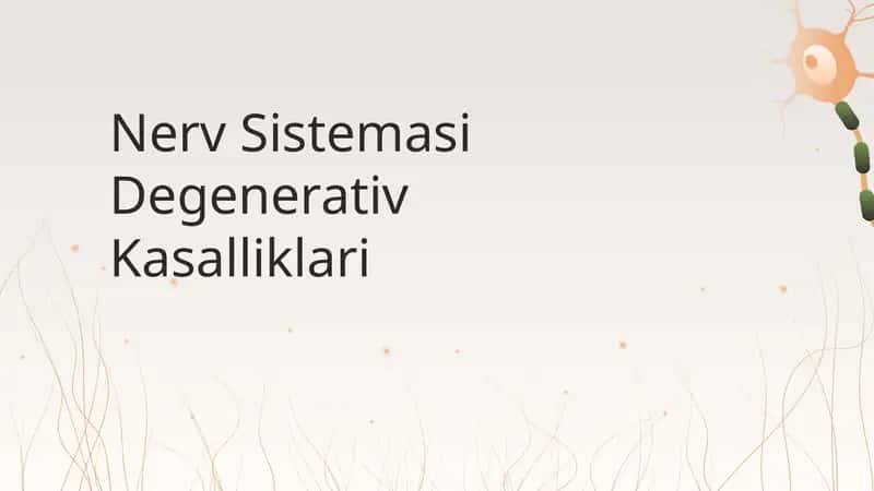 Nerv sistemasi Degenrativ kasalliklari