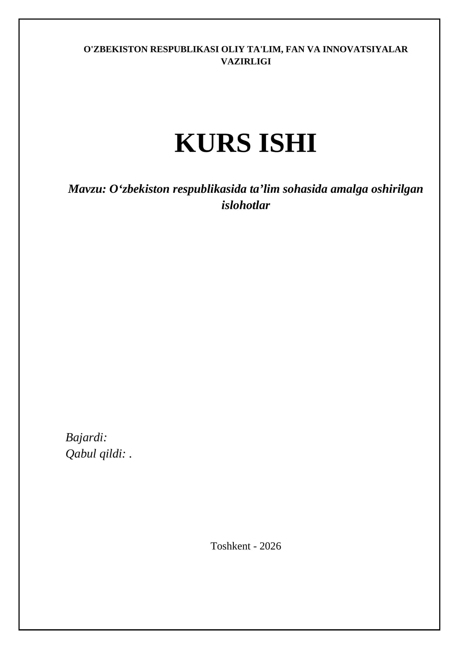 Oʻzbekiston respublikasida taʼlim sohasida amalga oshirilgan islohotlar