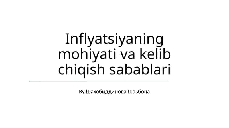 Inflyatsiyaning mohiyati va kelib chiqish sabablari