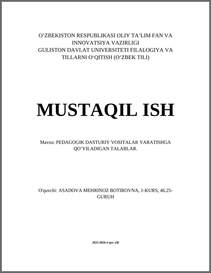 PEDAGOGIK DASTURIY VOSITALAR YARATISHGA QOʻYILADIGAN TALABLAR