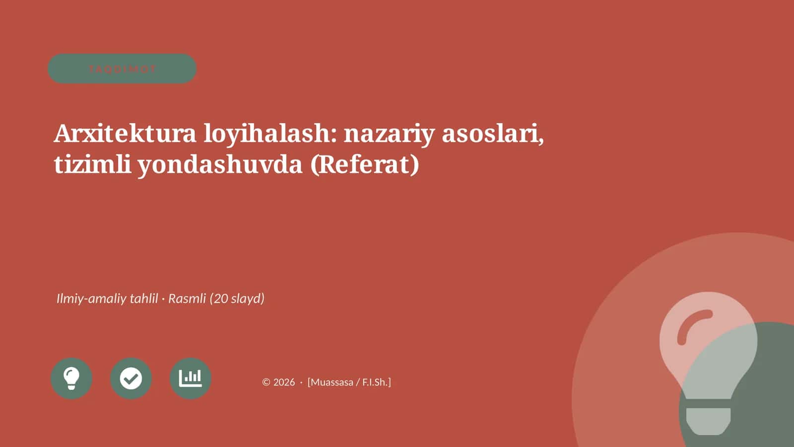 Arxitektura loyihalash: nazariy asoslari, tizimli yondashuvda (Referat)