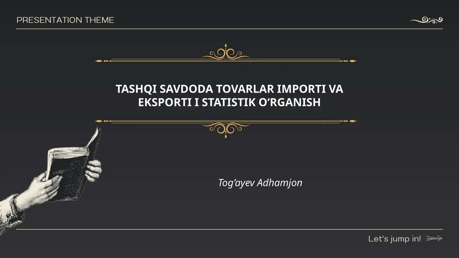 TASHQI SAVDODA TOVARLAR IMPORTI VA EKSPORTI I STATISTIK O‘RGANISH