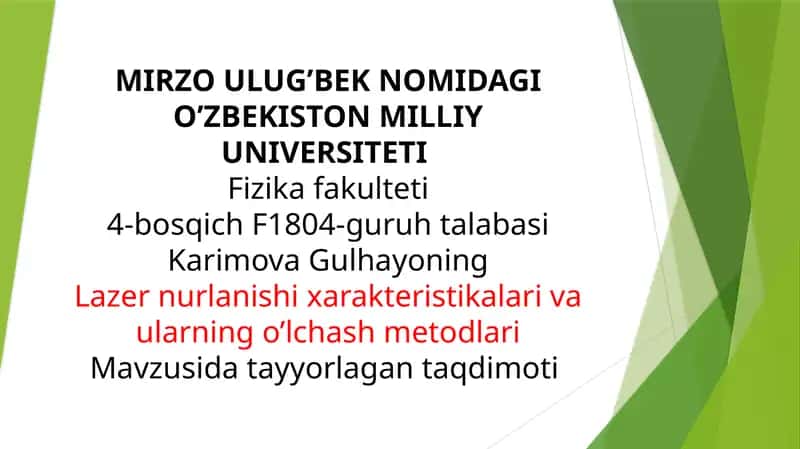 Lazer nurlanishi xarakteristikalari va ularning o’lchash metodlari
