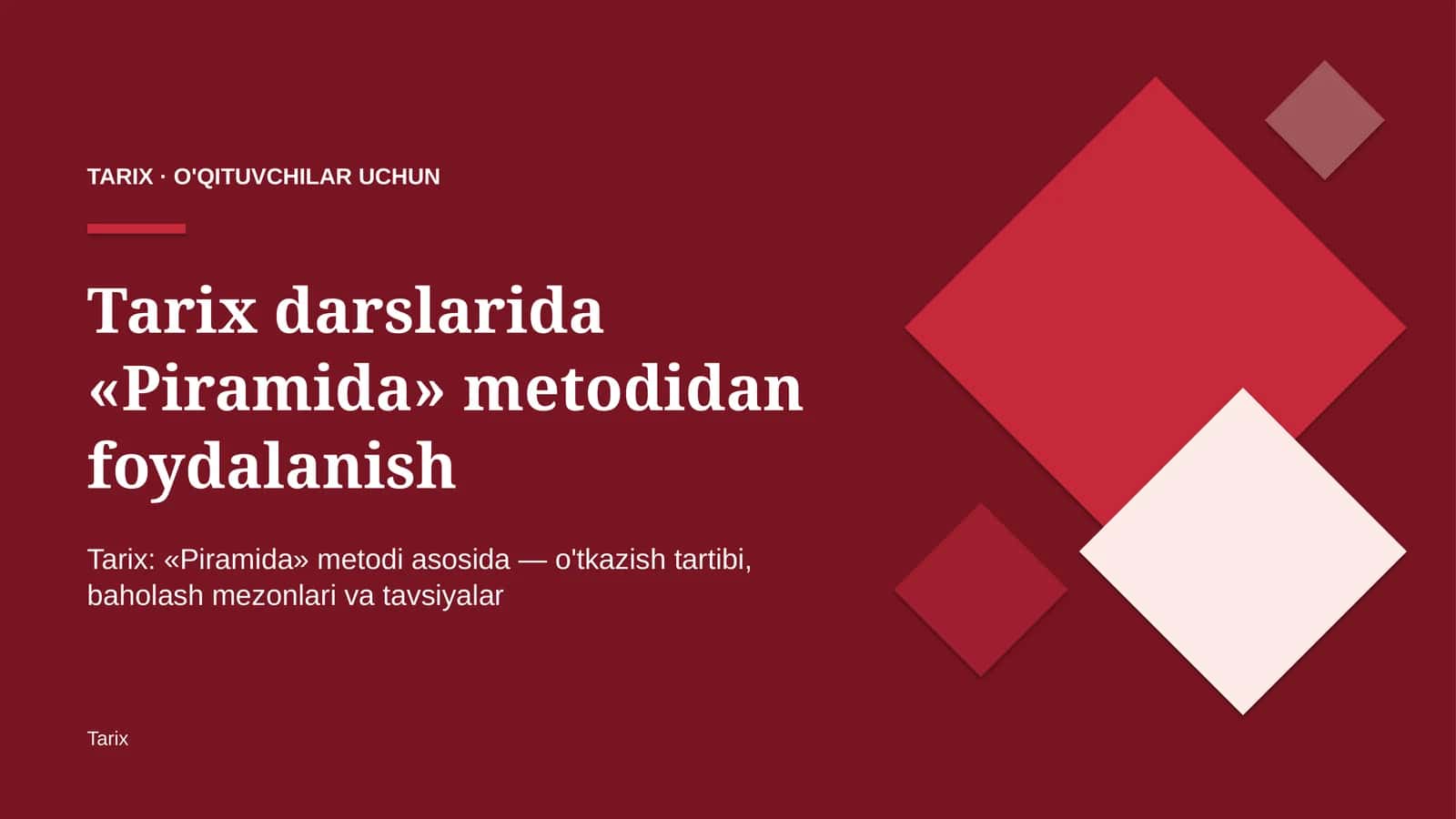 tarix darslarida piramida metodidan foydalanish 1537