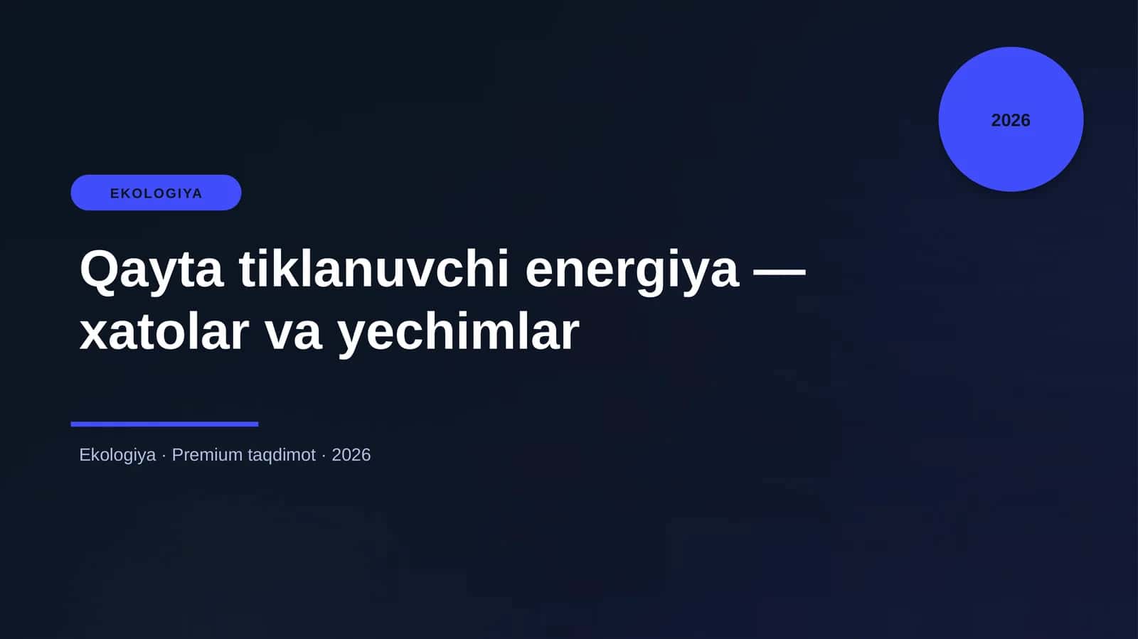 Qayta tiklanuvchi energiya — xatolar va yechimlar