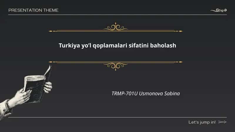 Turkiya yo‘l qoplamalari sifatini baholash