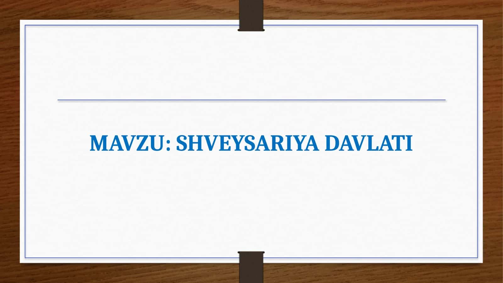 SHVEYSARIYA DAVLATI