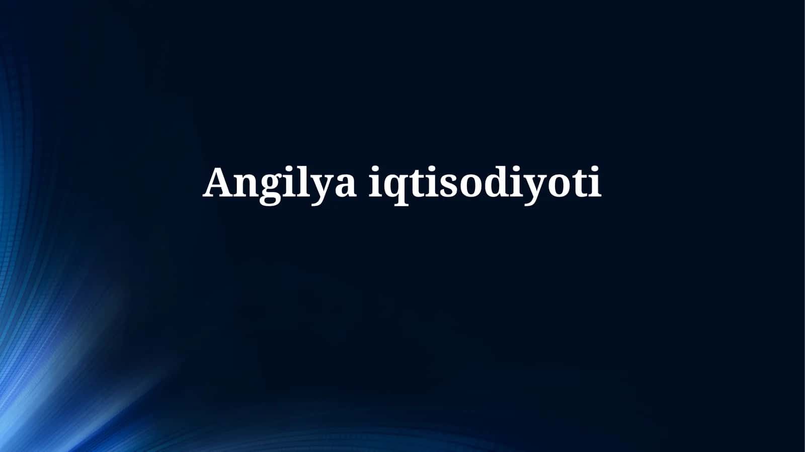Angilyaiqtisodiyoti