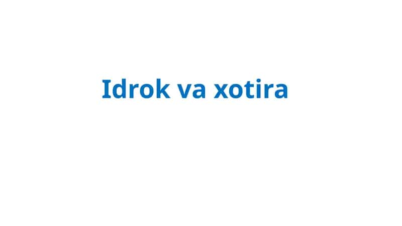 Idrok va xotira 1