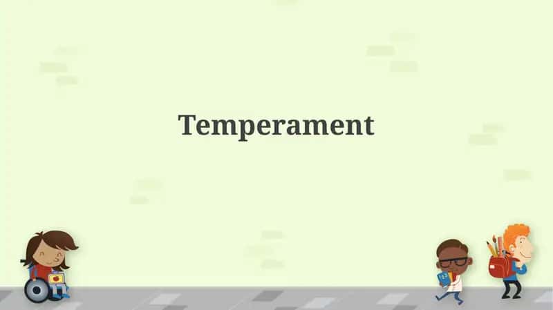 Temperament