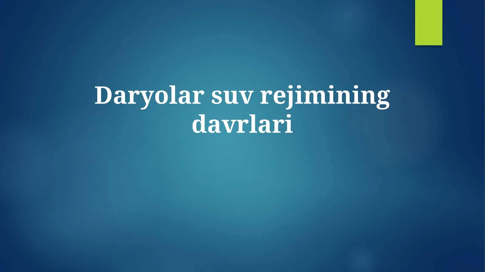 Daryolar suvrejimining davrlari