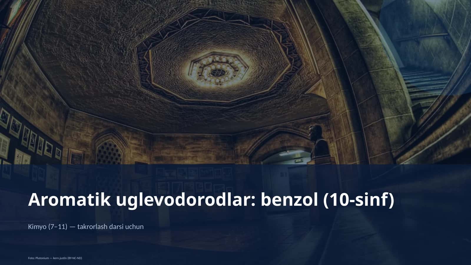 Aromatik uglevodorodlar: benzol (10-sinf)