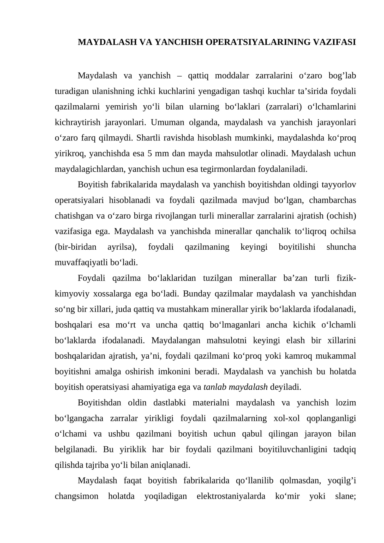 MAYDALASH VA YANCHISH OPERATSIYALARINING VAZIFASI
