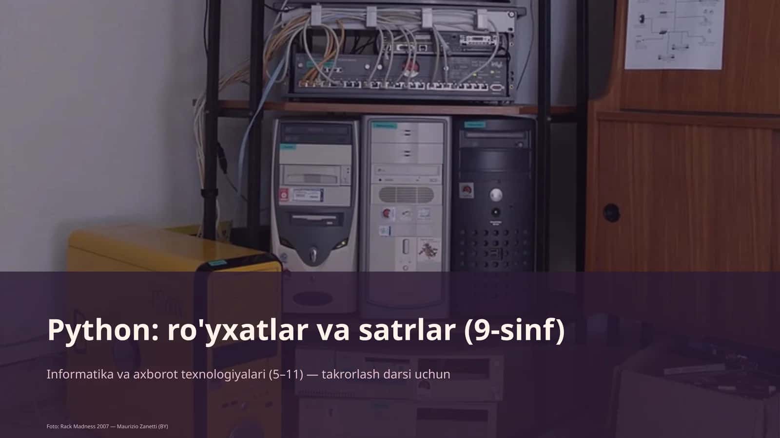 Python: ro'yxatlar va satrlar (9-sinf)
