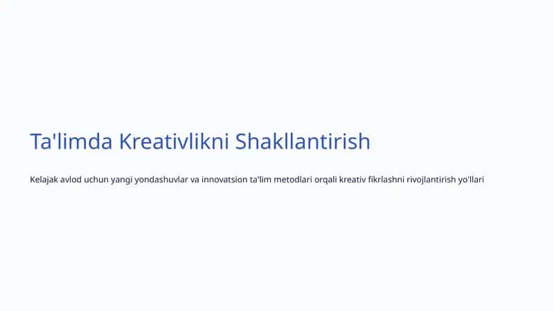 Kreativlikni Shakllantirish Ta'limi