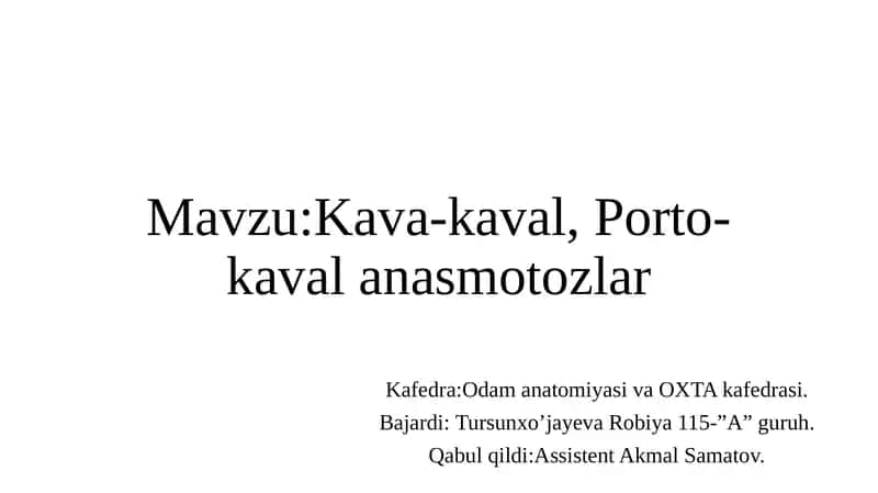 Kava-kaval, Porto-kaval anasmotozlar