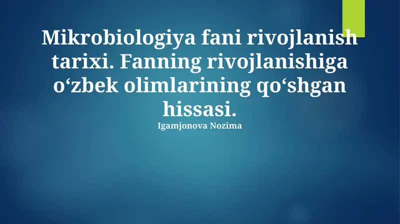 Mikrobiologiya fani rivojlanish tarixi