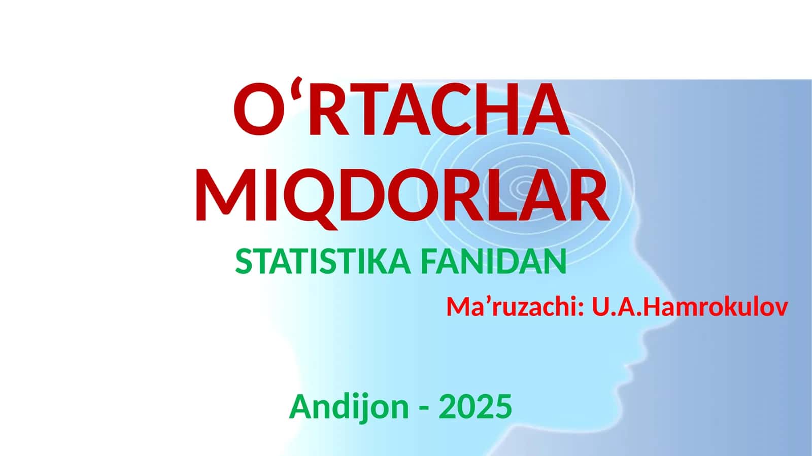 O‘RTACHA MIQDORLAR