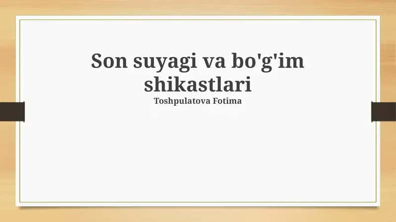 Son suyagi va bo'g'im shikastlari