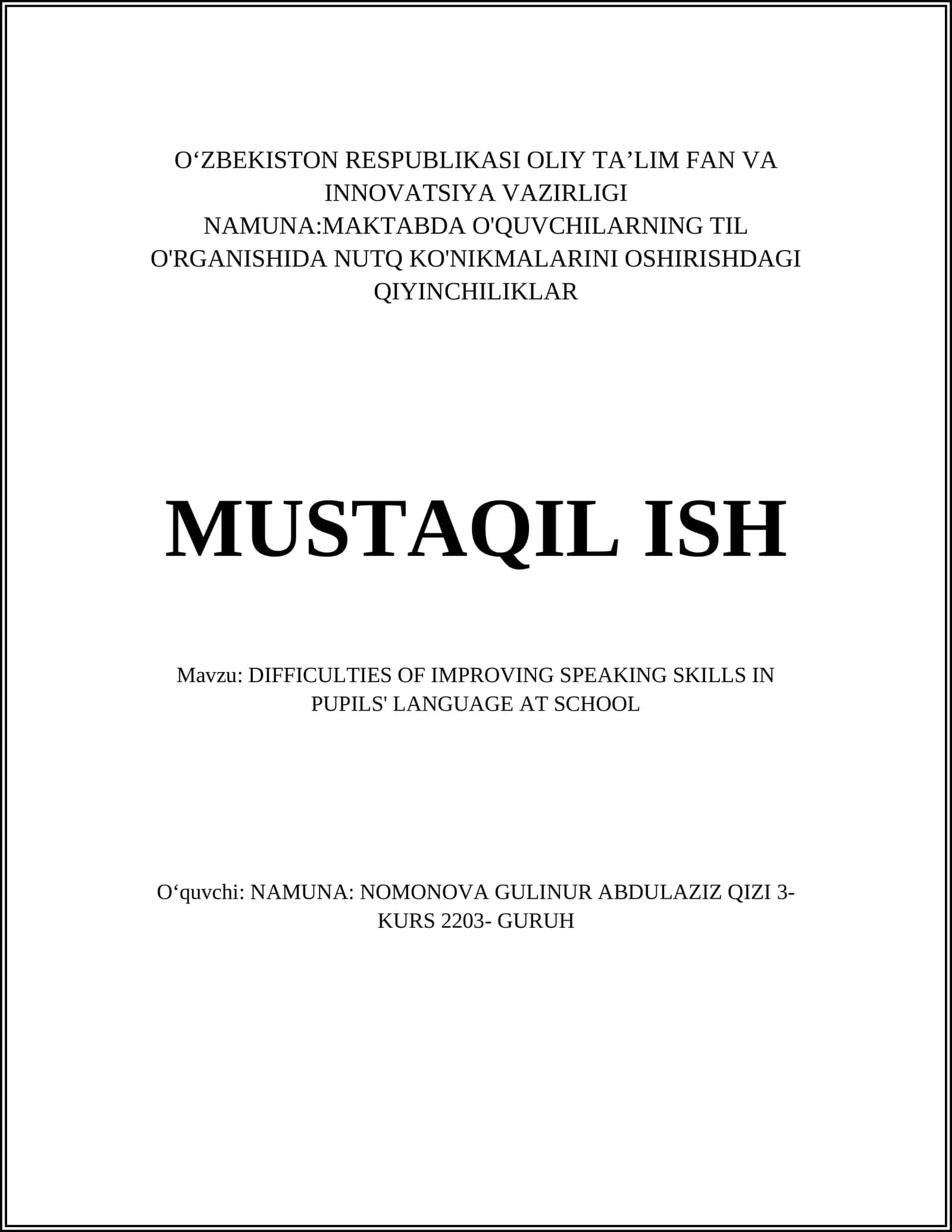 DIFFICULTIES OF IMPROVING SPEAKING SKILLS IN PUPILS' LANGUAGE AT SCHOOL