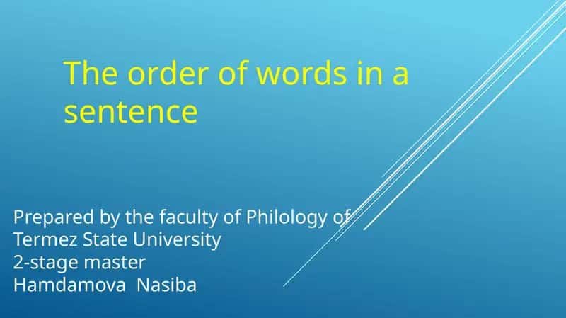 The order of words in a sentence