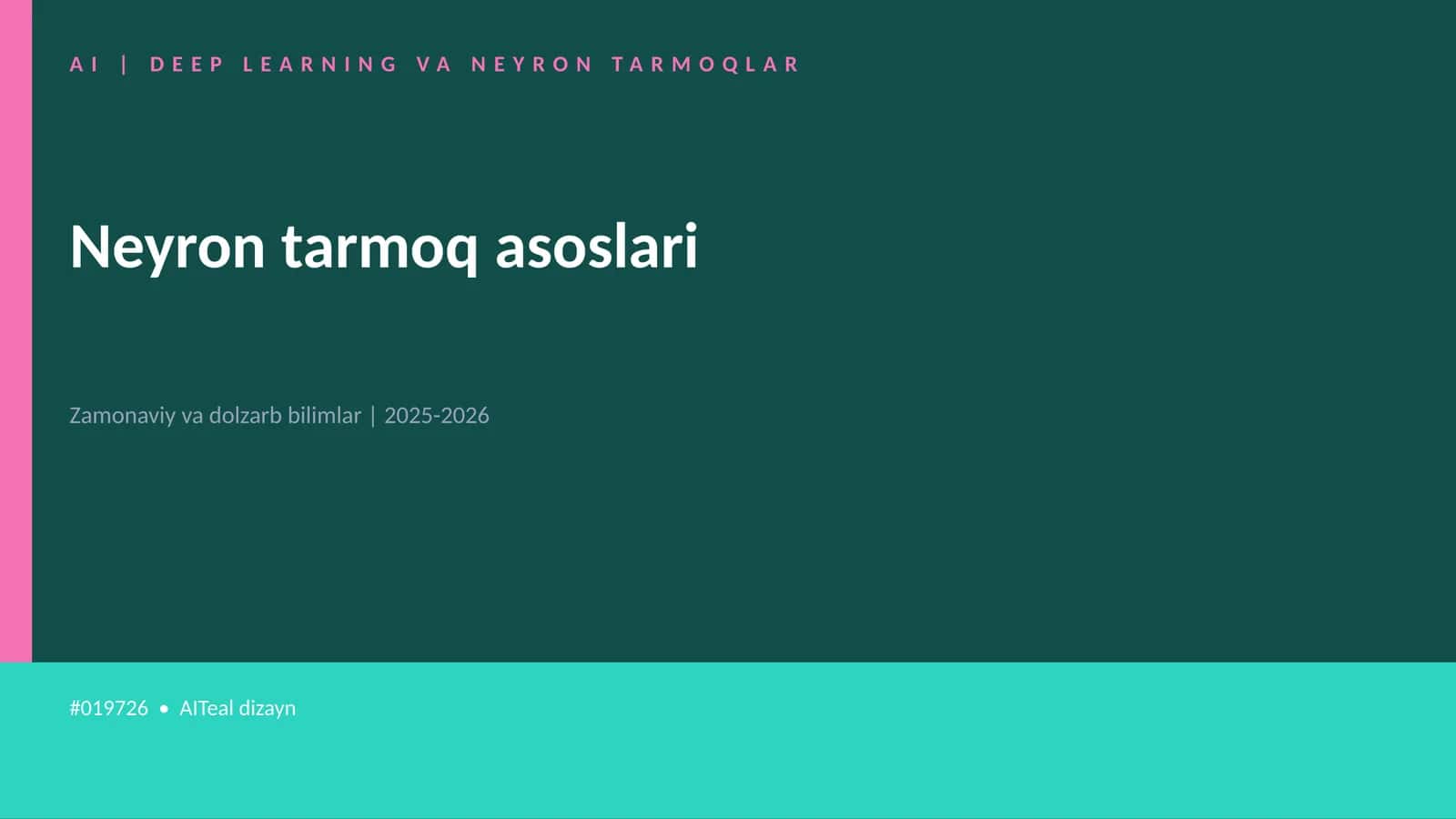 DEEP LEARNING VA NEYRON TARMOQLAR