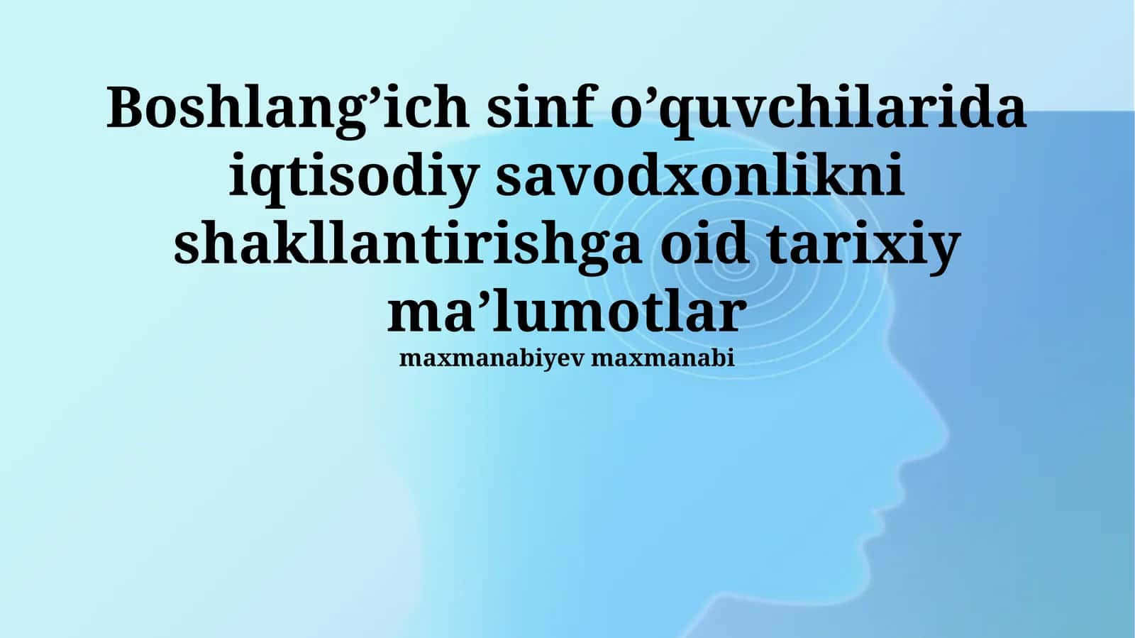 Iqtisodiy savodxonlikni shakllantirishga oid tarixiy ma’lumotlar