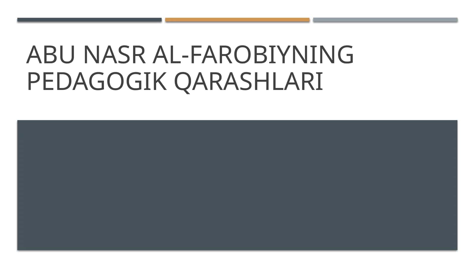 Abu Nasr al-Farobiyning pedagogik qarashlari