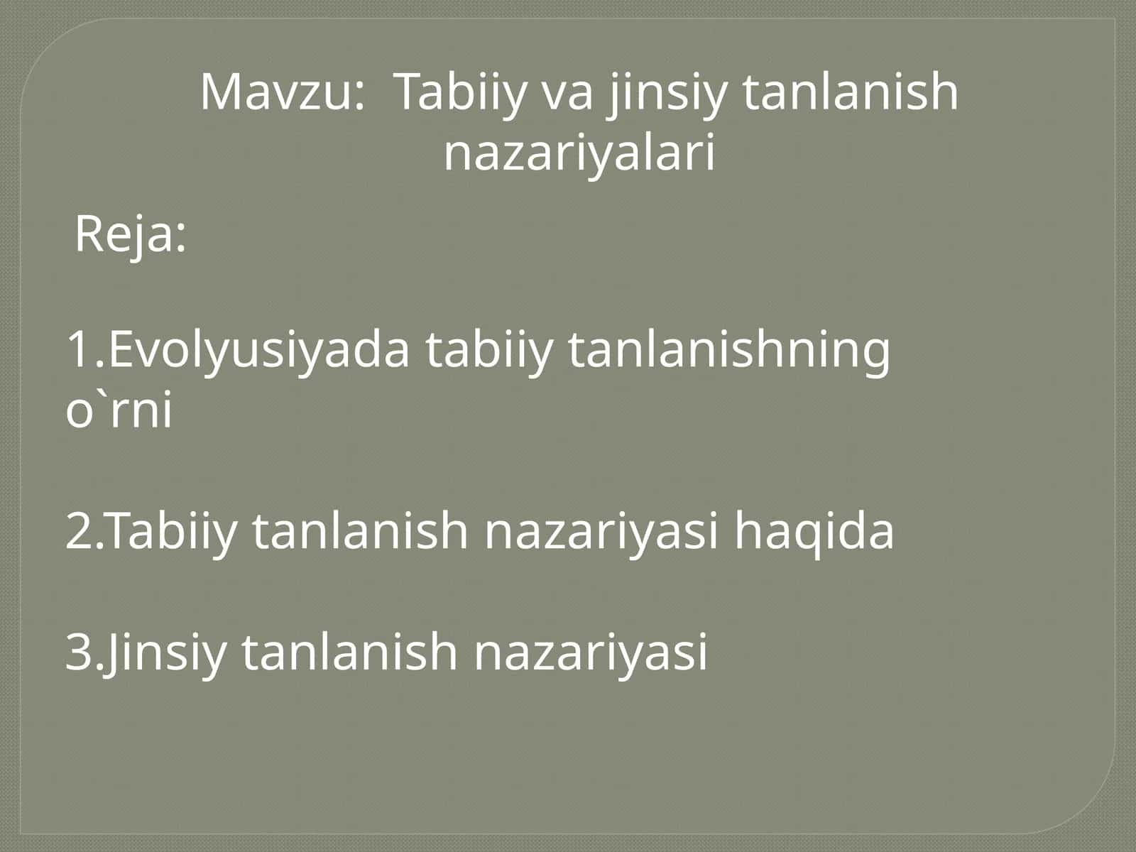 Tabiiy va jinsiy tanlanish nazariyalari
