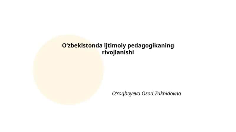 Oʻzbekistonda Ijtimoiy Pedagogikaning Rivojlanishi