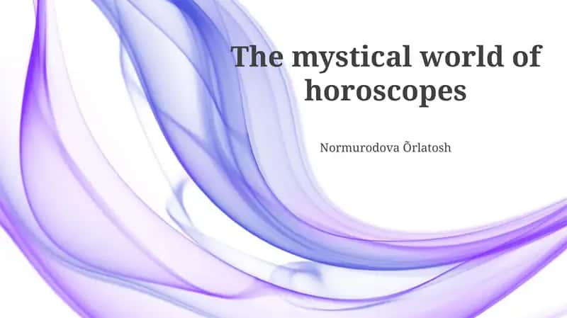 The mystical world of horoscopes