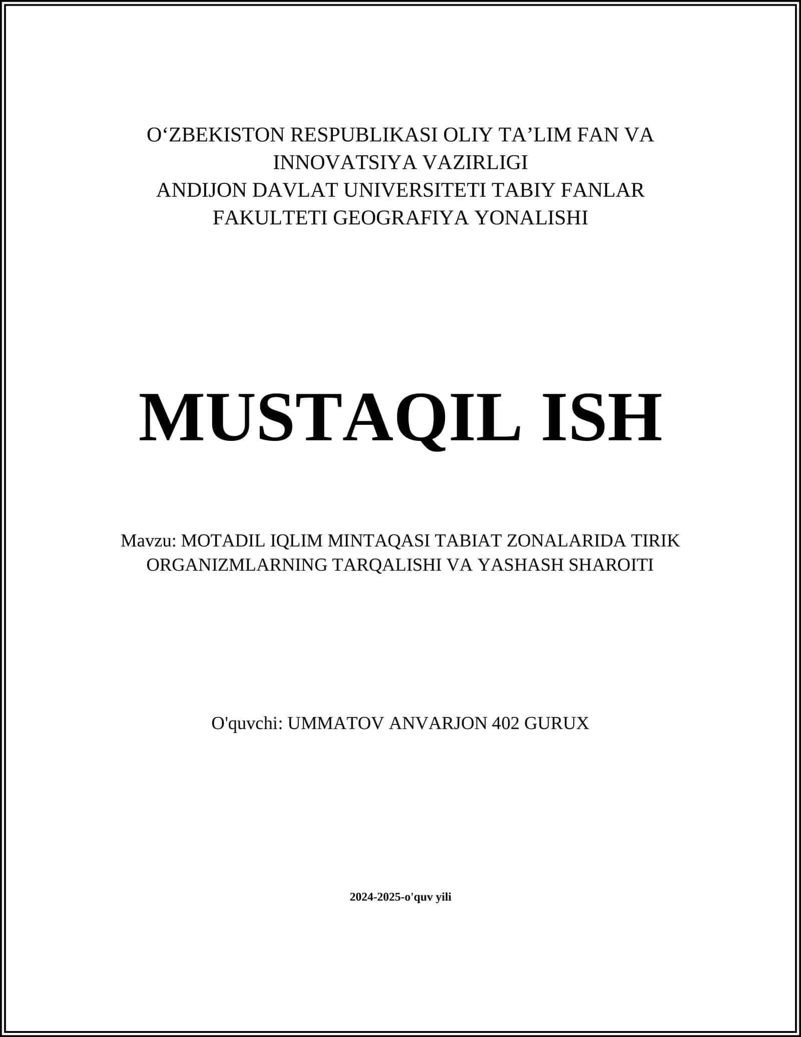 MOTADIL IQLIM MINTAQASI TABIAT ZONALARIDA TIRIK ORGANIZMLARNING TARQALISHI VA YASHASH SHAROITI