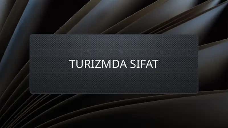Turizmda sifat