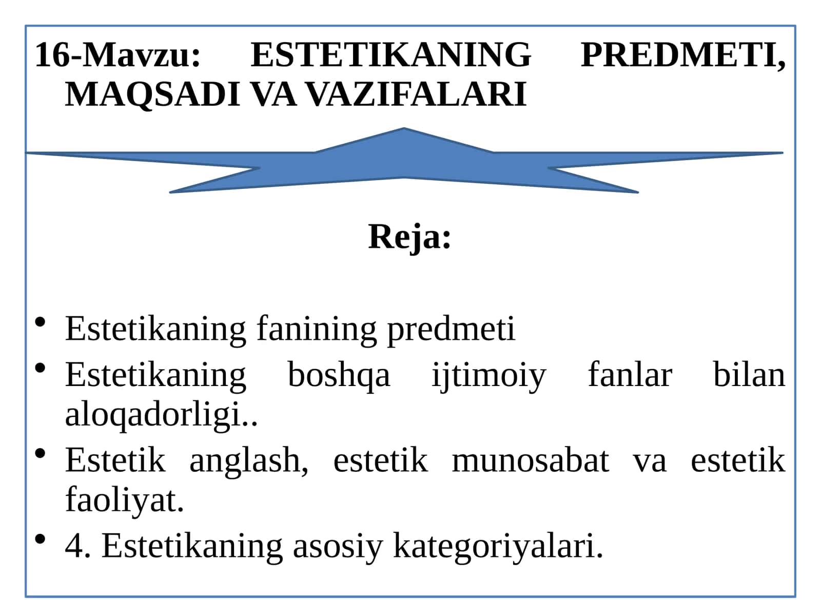 ESTETIKANING PREDMETI, MAQSADI VA VAZIFALARI