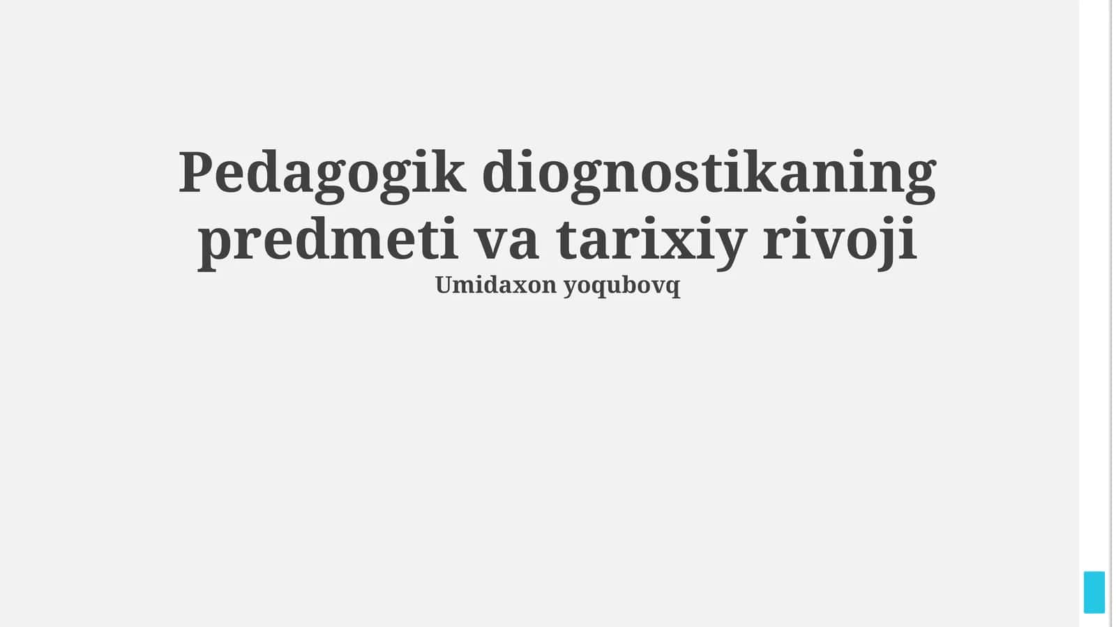 Pedagogik diognostikaning predmeti va tarixiy rivoji