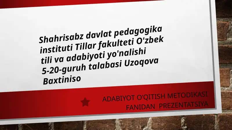 ADABIYOT O’QITISH METODIKASI FANIDAN PREZENTATSIYA