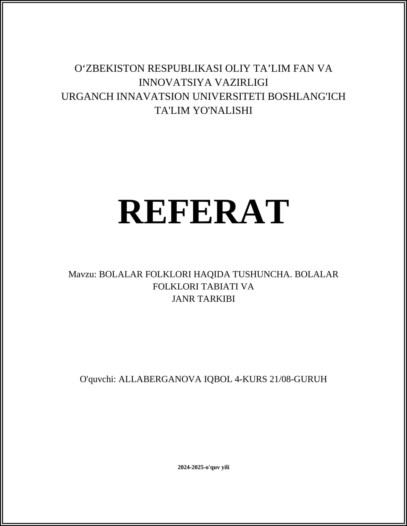 BOLALAR FOLKLORI HAQIDA TUSHUNCHA. BOLALAR FOLKLORI TABIATI VA JANR TARKIBI