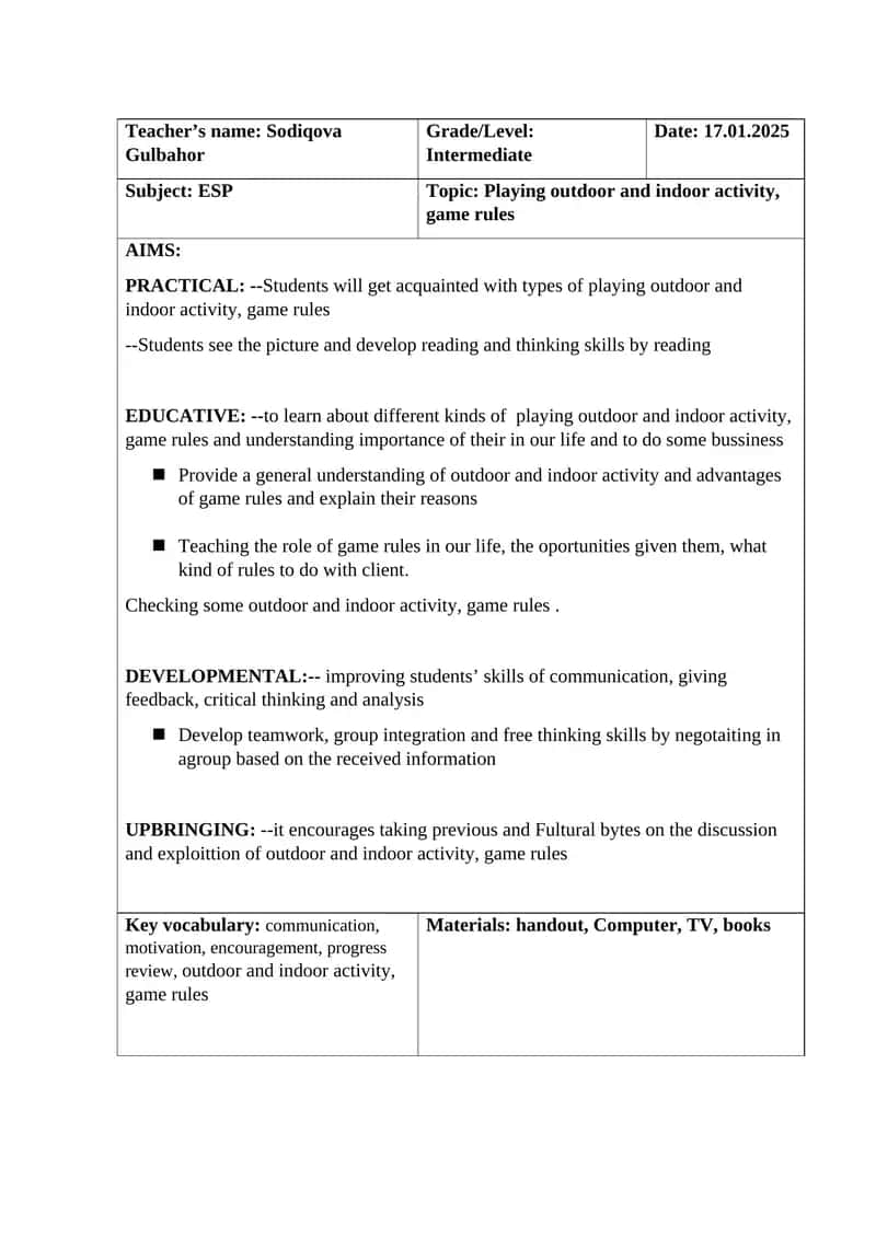 Playing outdoor and indoor activity