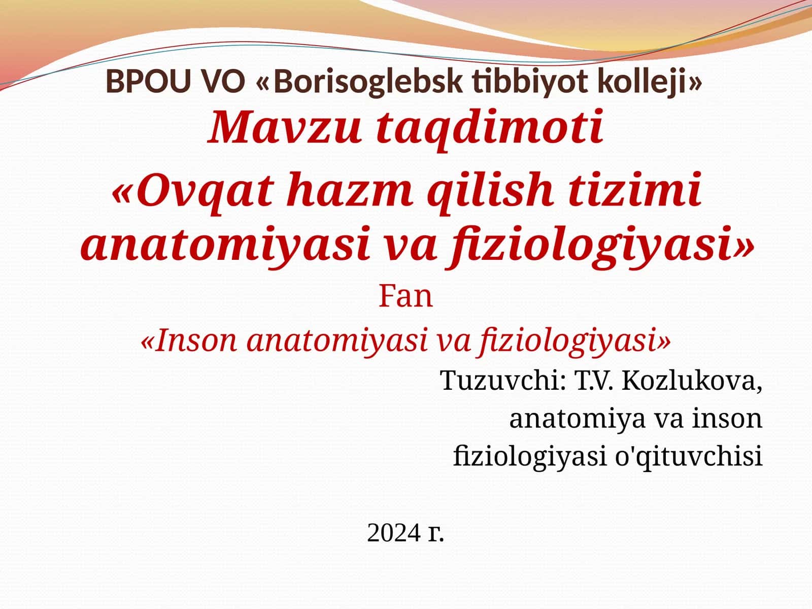 Ovqat hazm qilish tizimi anatomiyasi va fiziologiyasi